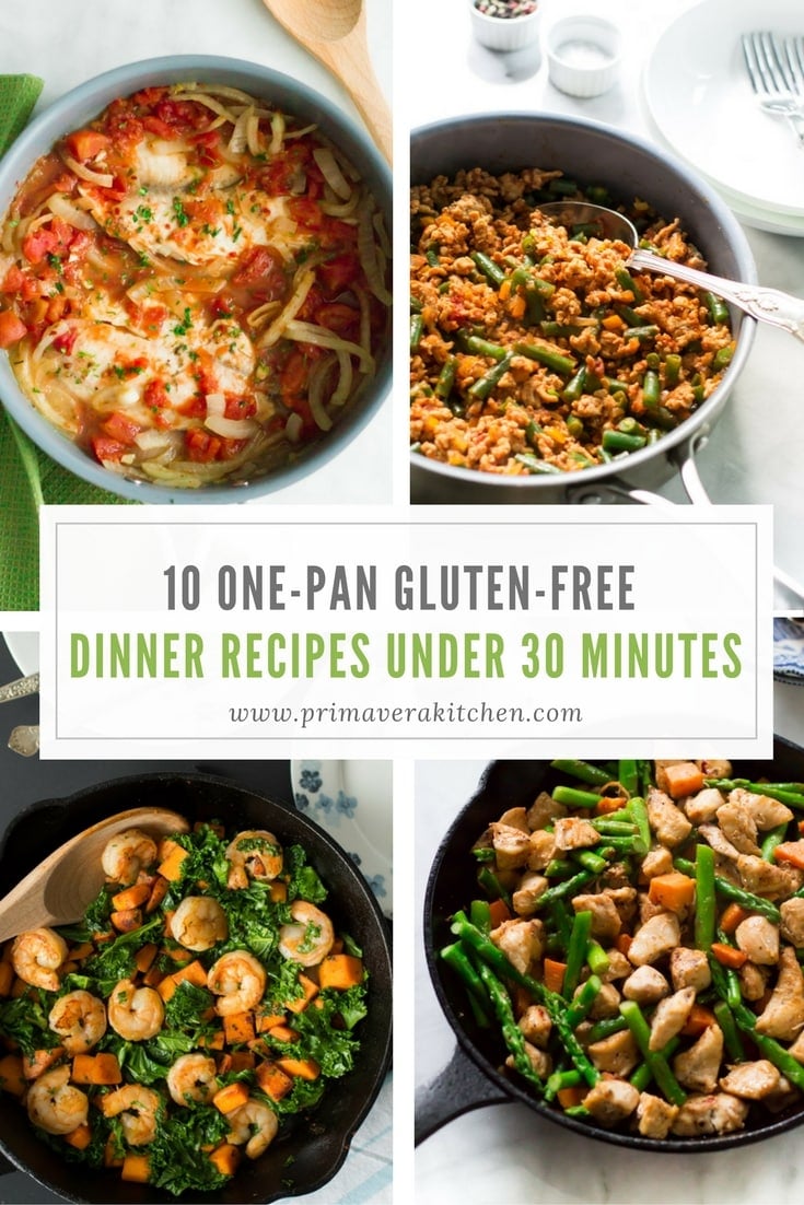 10 Onepan Glutenfree Dinner Recipes Under 30 Minutes Primavera Kitchen
