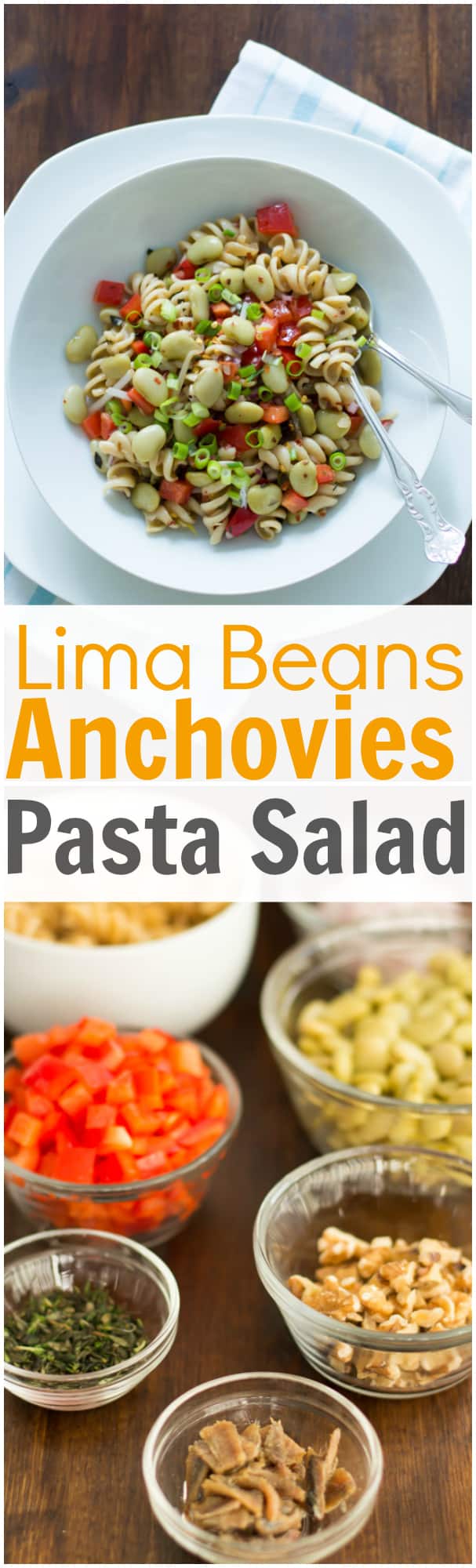 Lima Beans Anchovies pasta Salad