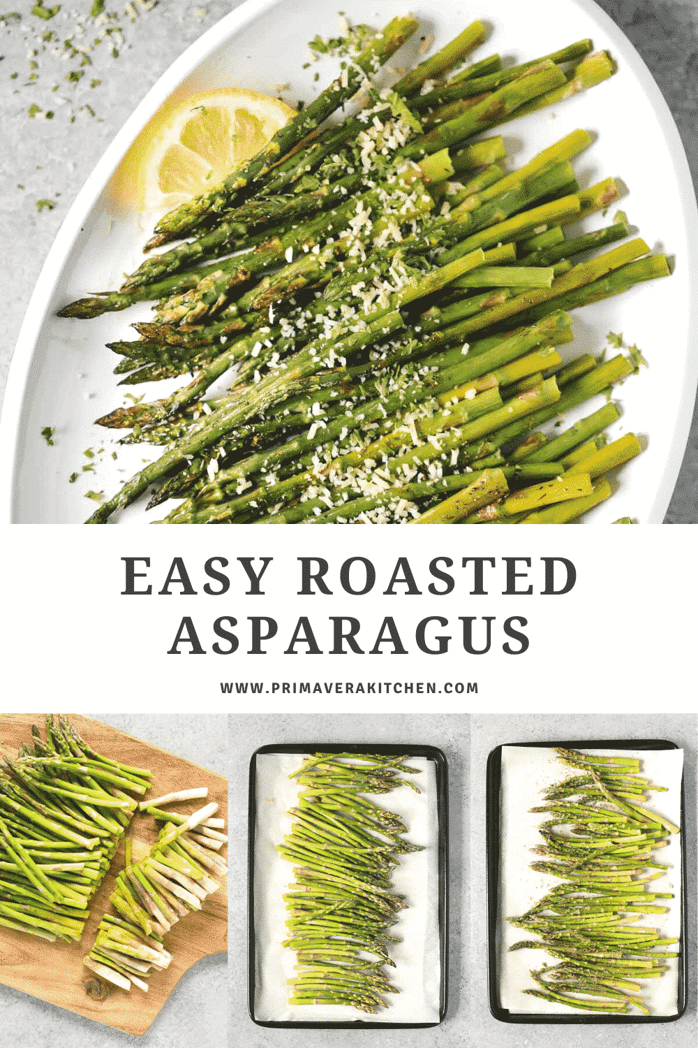 collage of roasted asparagus with a text that says \"Easy Roasted Asparagus\"