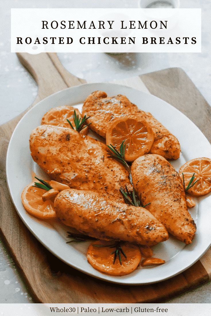 Rosemary Lemon Roasted Chicken Breasts - Primavera Kitchen