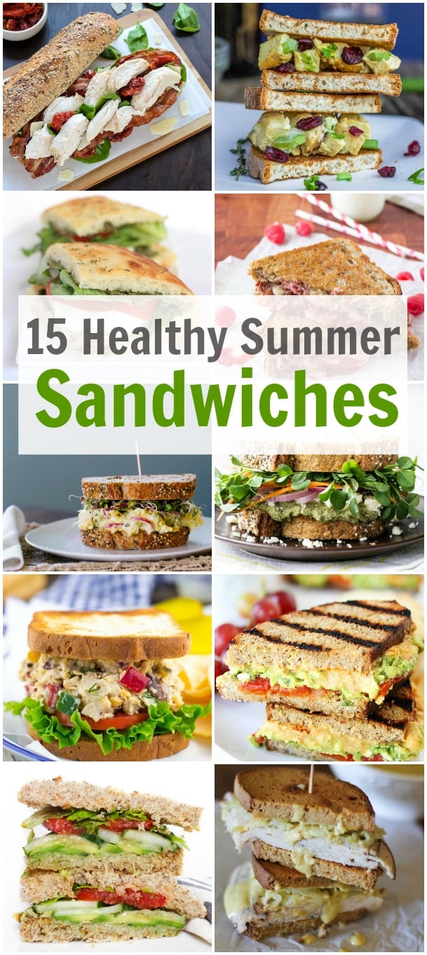 15 Healthy Summer Sandwiches A collage of different sandwiches with the title 15 Healthy Summer Sandwiches in the middle.