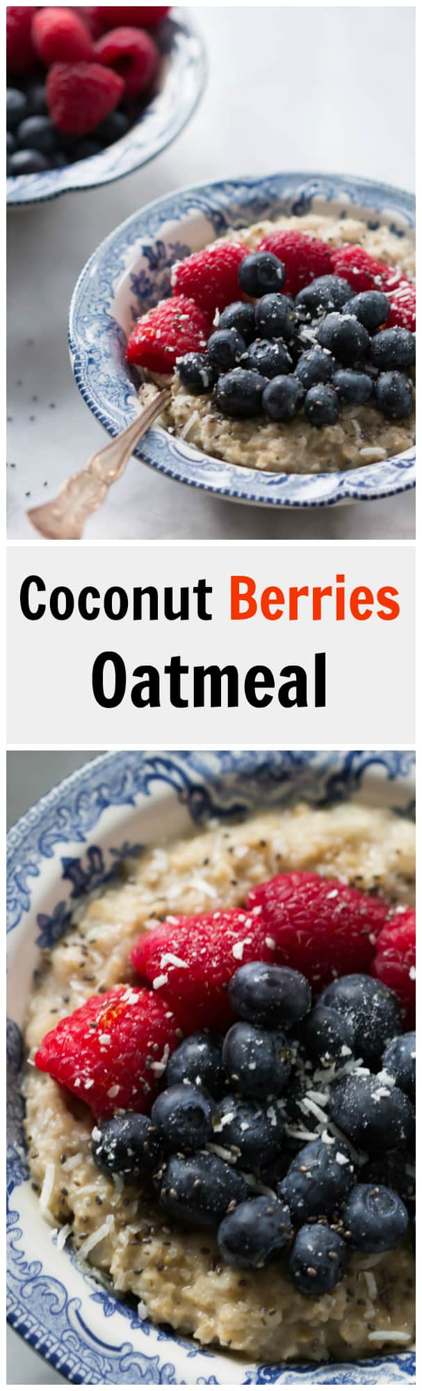 Coconut Berries Oatmeal - This delicious Coconut Berries Oatmeal is filling, vegan and gluten-free. It is made with coconut milk, chia, rolled oat and chia seeds. 