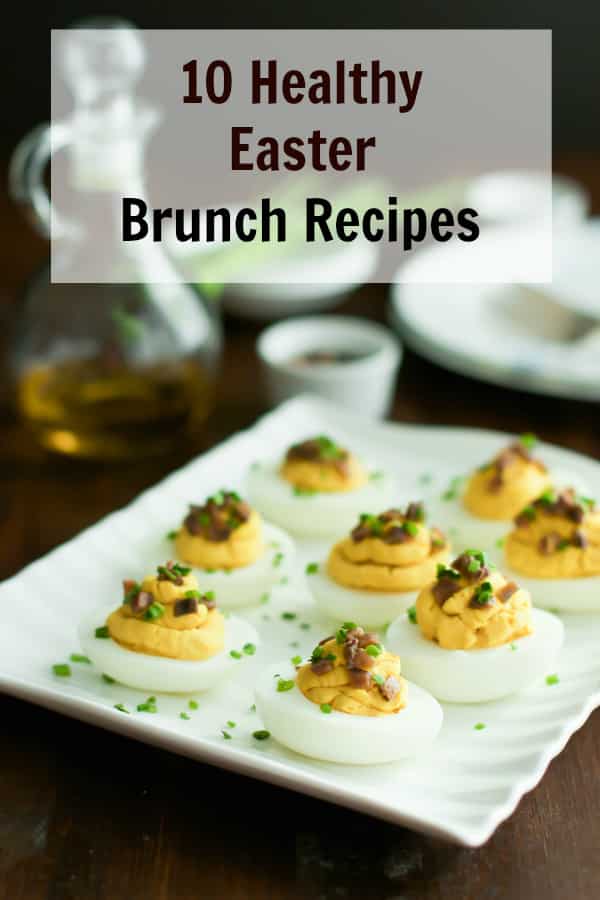 10 Healthy Easter Brunch Recipes - Primavera Kitchen