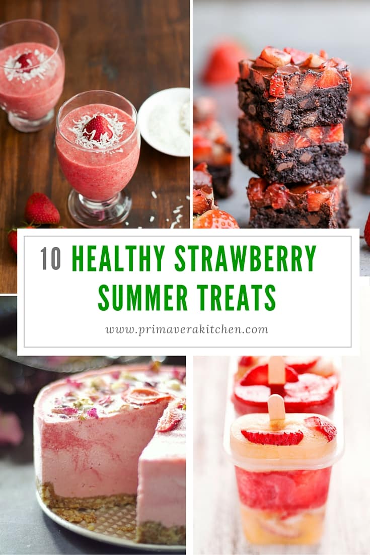 10 Healthy Strawberry Summer Treats - Celebrate summer with these 10 Healthy Strawberry Summer Treats, including strawberry cheese cake, strawberry ice cream, pudding, popsicle, brownie and so on. 