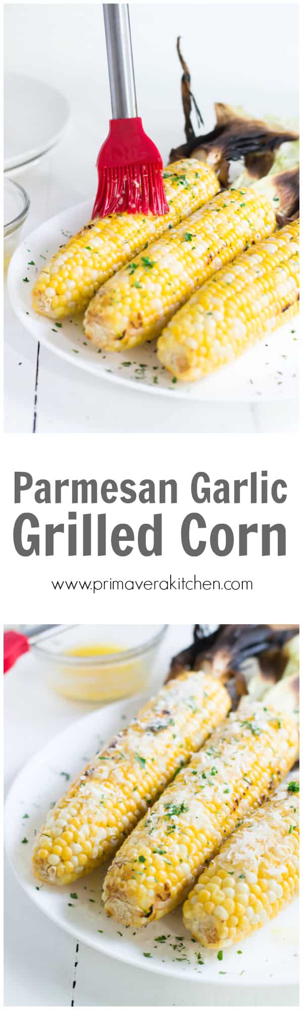 Parmesan Garlic Grilled Corn - This Parmesan Garlic Grilled Corn is juicy, tender, super flavourful and easy to make. Enjoy this favourite summer side dish! 