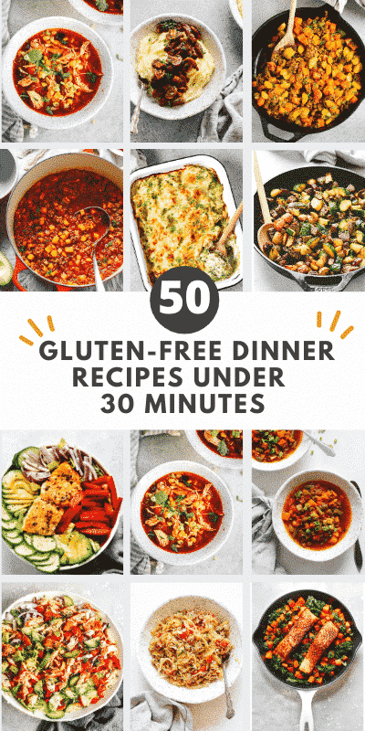collage of 6 dinner recipe photos with a text that says \"gluten free dinner recipes under 30 minutes\"