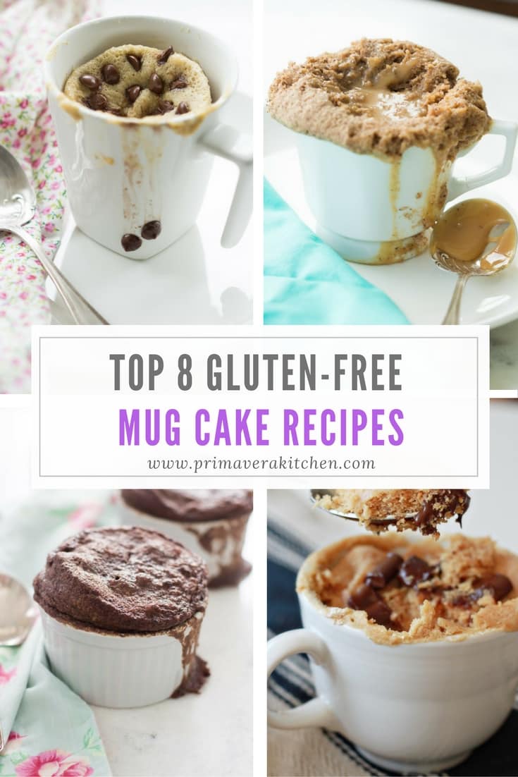 Top 8 Gluten-Free Mug Cake Recipes Primavera Kitchen