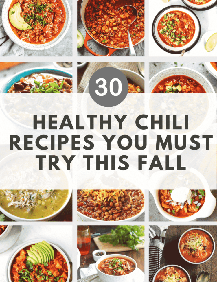 titled photo collage (and shown): 30 healthy chili recipes for fall
