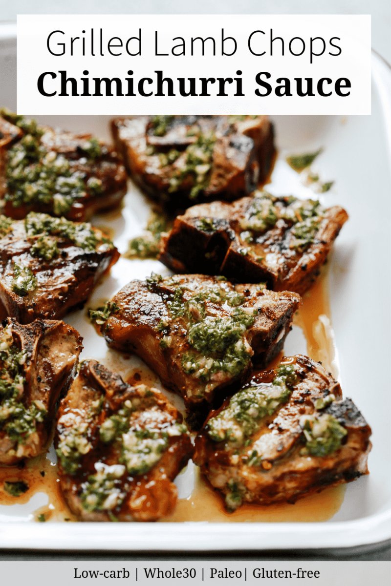 Grilled Lamb Chops with Chimichurri Sauce - Primavera Kitchen