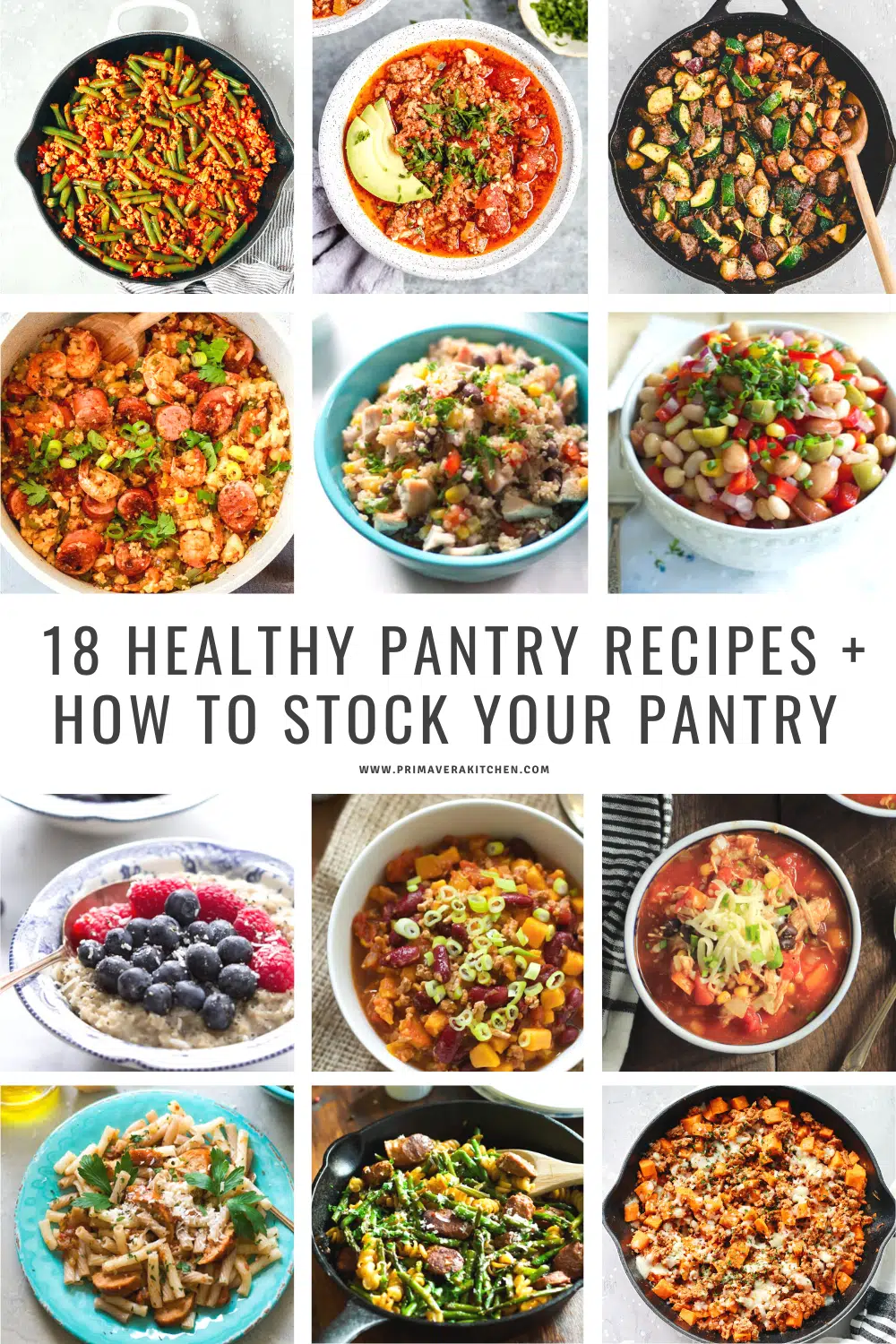 titled photo collage (and shown): 18 healthy pantry recipes plus how to stock your pantry