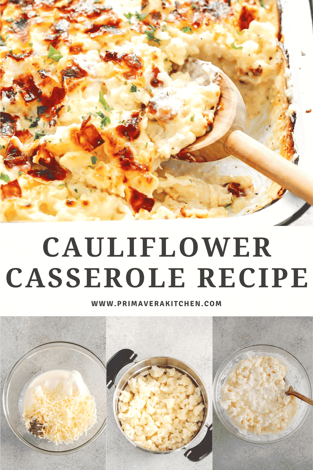 titled photo collage (and shown): Cauliflower Casserole Recipe