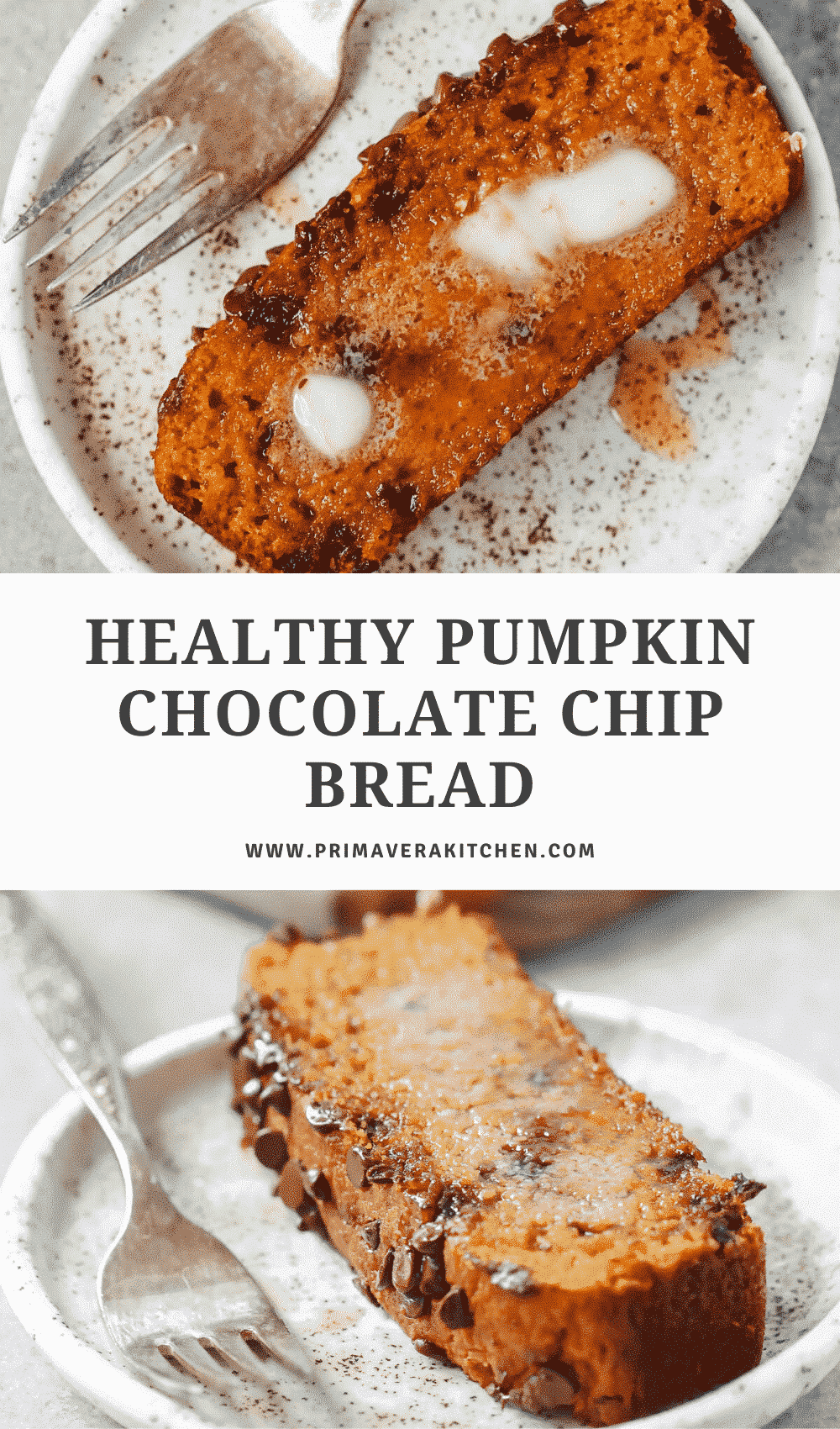 titled photo collage (and shown): Healthy Pumpkin Chocolate Chip Bread 