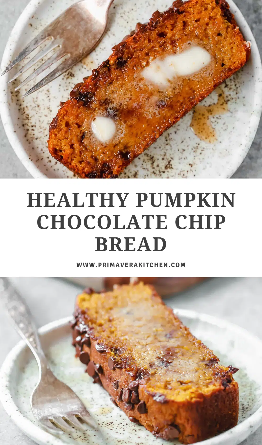 titled photo collage (and shown): Healthy Pumpkin Chocolate Chip Bread 