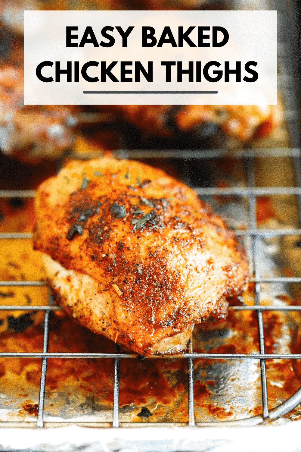 EASY BAKED CHICKEN THIGHS