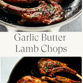 Titled Photo Collage (and shown): Garlic Butter Lamb Chops