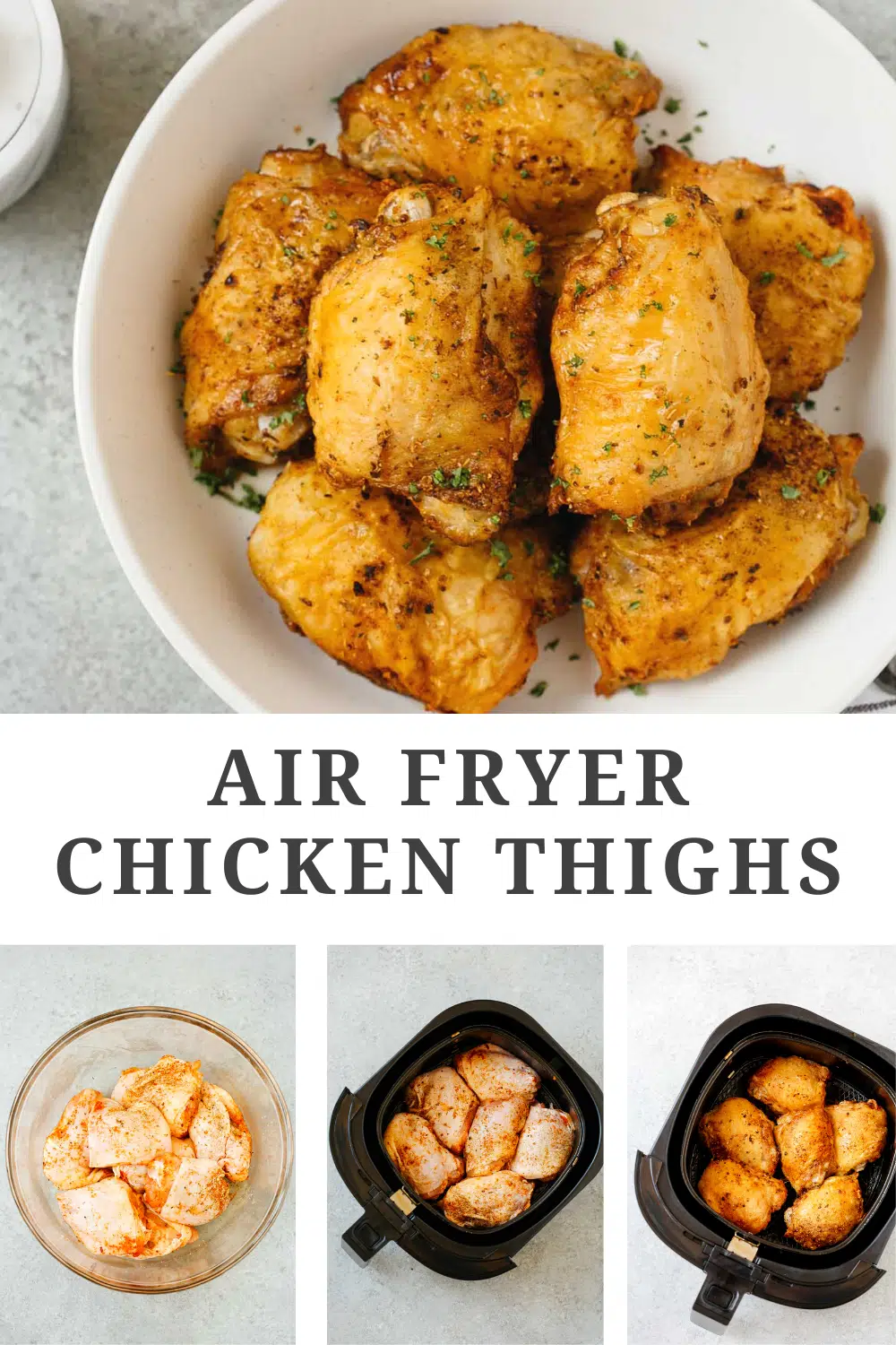 titled photo collage (and shown): air fryer chicken thighs