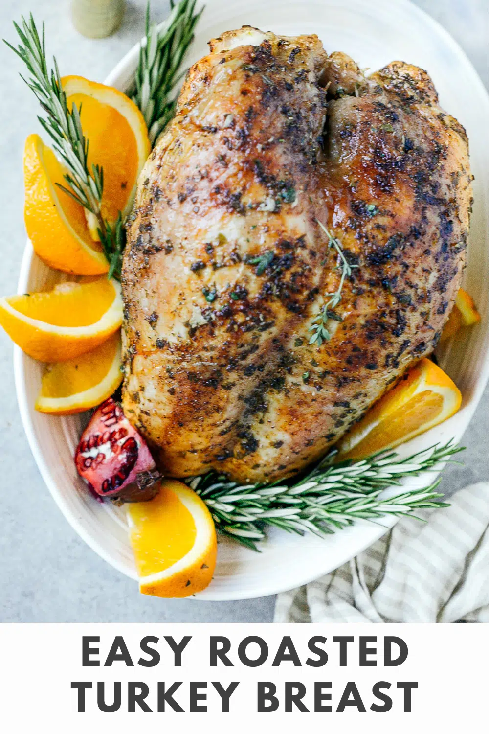 Titled Photo Collage (and shown): Easy Roasted Turkey Breast