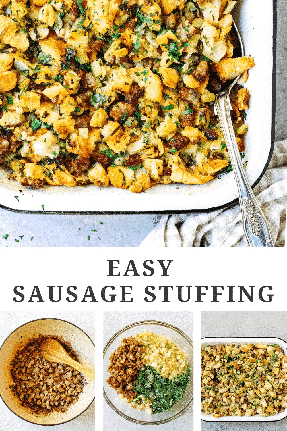 titled photo collage (and shown): Easy Sausage Stuffing
