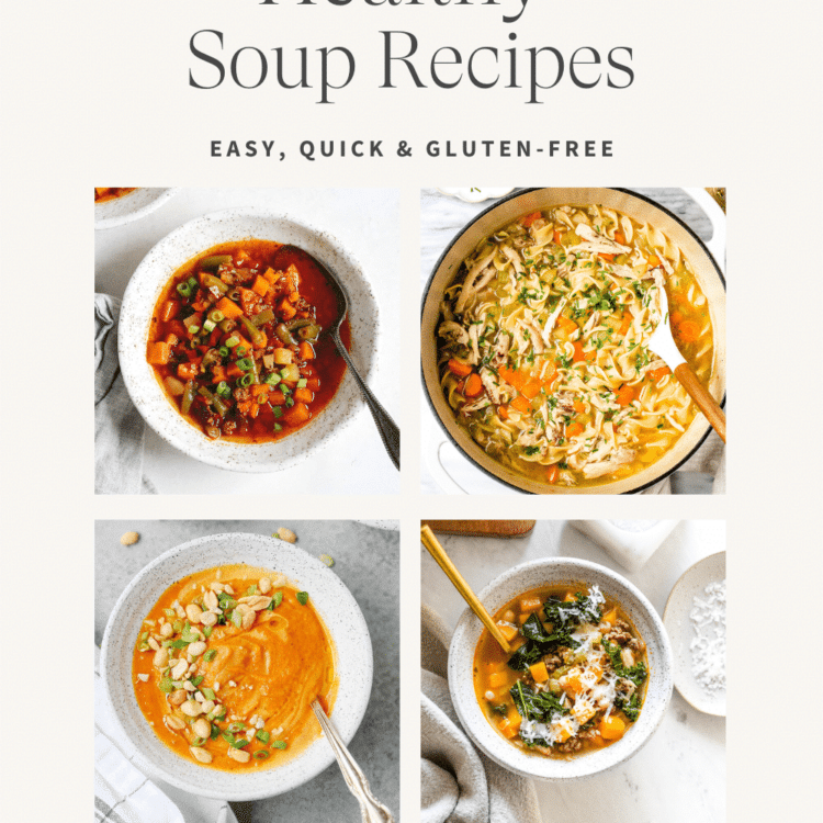 Titled Photo Collage (and shown): Healthy Soup Recipes