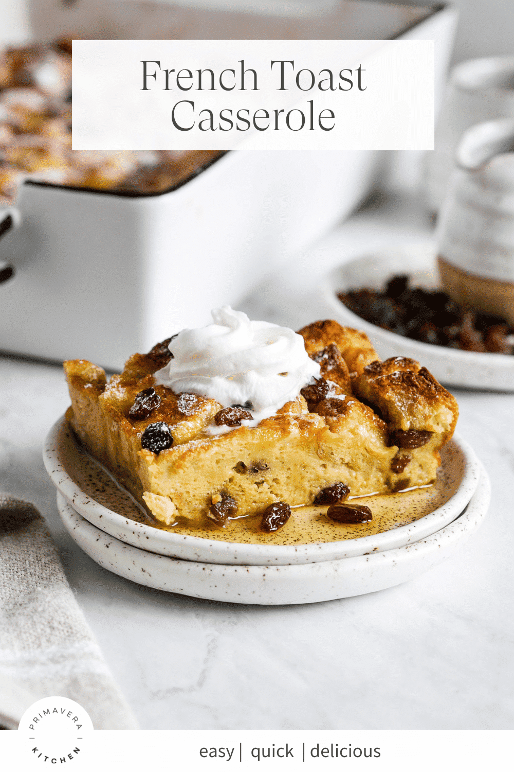 Titled Photo Collage (and shown): French Toast Casserole