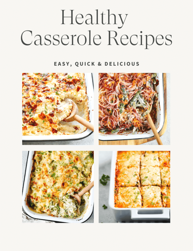 Titled Photo Collage (and shown): Healthy Casserole Recipes