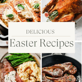 A collage of four dishes: creamy baked chicken, roasted whole chicken with basil, steak with mashed potatoes and green beans, and grilled lamb chops. Text reads Healthy Easter Recipes and www.primaverakitchen.com.