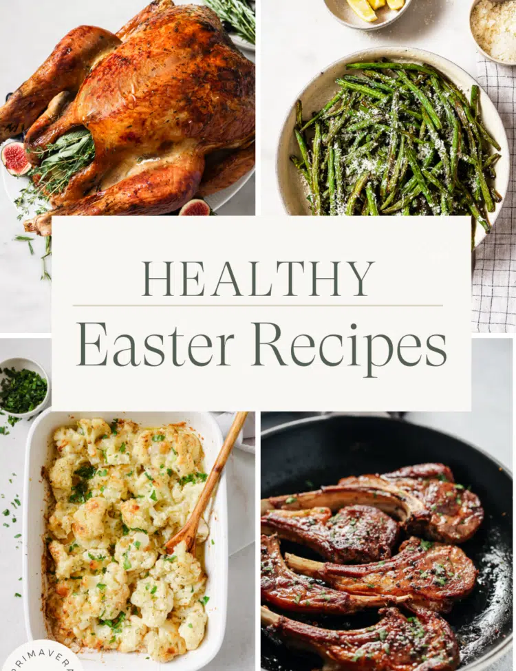 Titled Photo Collage (and shown): Heathy Easter Recipes